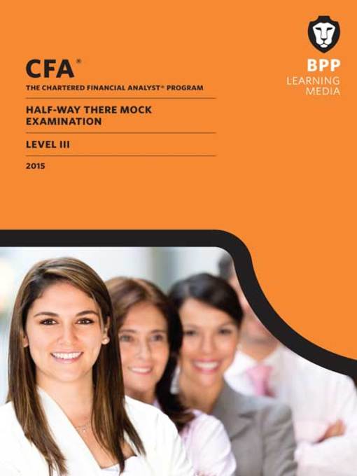 Title details for CFA Level 3 Halfway-There by BPP Learning Media - Available